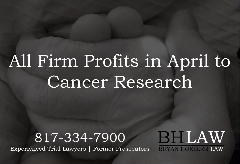 Criminal Defense Attorney Fort Worth Texas Cancer Research