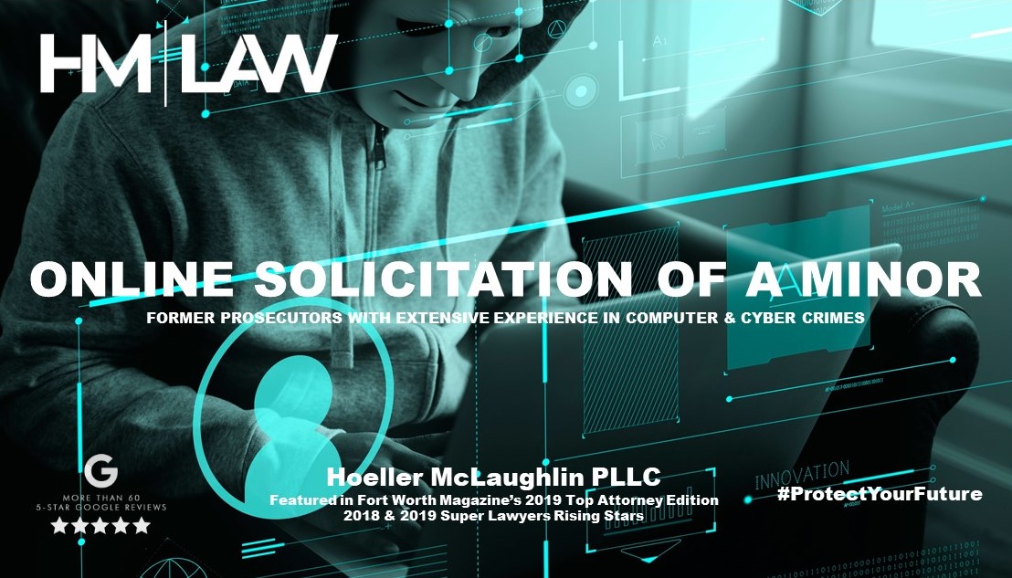 Online Solicitation of a Minor Criminal Defense Attorney