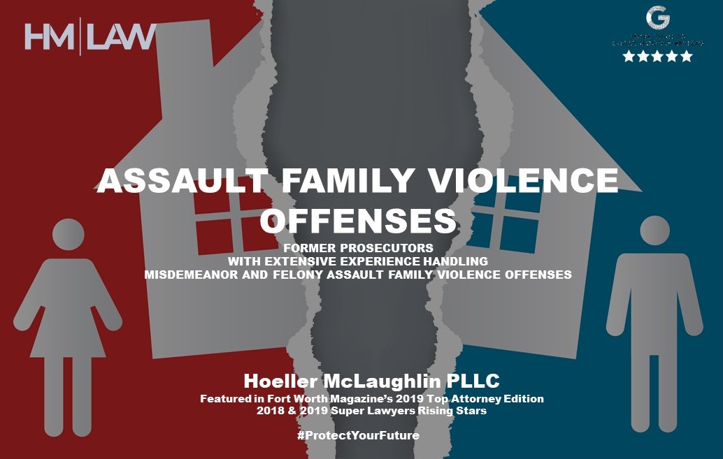 Hoeller McLaughlin PLLC Assault Family Violence Attorneys