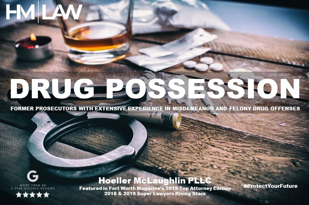 Tarrant county drug possession lawyer